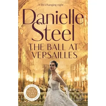 The Ball at Versailles - Danielle Steel Pan Macmillan