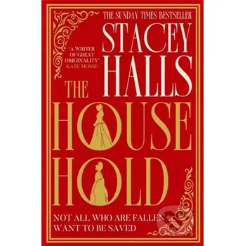 The Household - Stacey Halls Manilla Press
