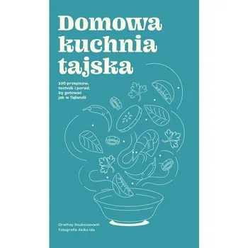 Domowa kuchnia tajska - Souksisavanh, Orathay