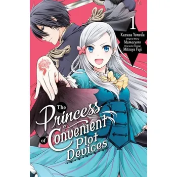 Cizí jazyk Princess of Convenient Plot Devices, Vol. 1 (manga) - Yoneda, Kazusa a Mamecyoro, Mamecyoro a Fuji, Mitsuya a Christie, Phil