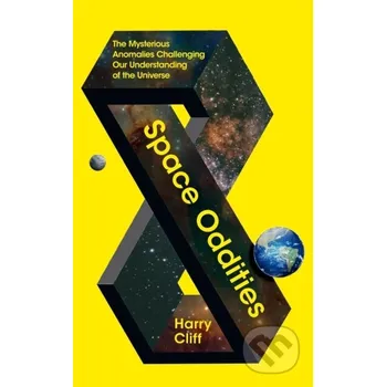 Space Oddities - Harry Cliff Pan Macmillan