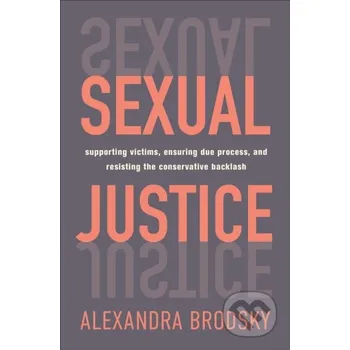 Sexual Justice - Alexandra Brodsky St. Martin´s Press