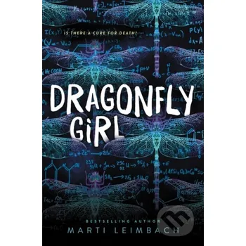 Dragonfly Girl - Marti Leimbach HarperCollins