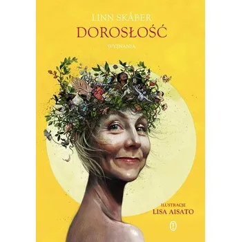 Literární biografie Dorosłość. Wyznania - Linn Skaber