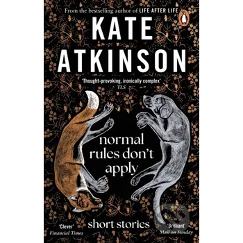 Normal Rules Don't Apply - Kate Atkinson Penguin Books
