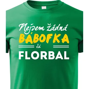 Chlapecké tričko Dětské tričko Nejsem žádná bábofka já hraju florbal, Barva Zelená, Velikost 110 cm/4 roky, Canvas Dětské tričko Bezvatriko.cz 1234