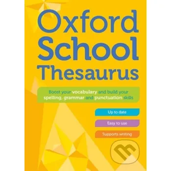 Cizojazyčná kniha Oxford School Thesaurus - Oxford Dictionaries Oxford University Press