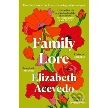 Family Lore - Elizabeth Acevedo Canongate Books