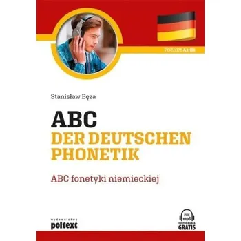 Německý jazyk ABC der deutschen Phonetik. ABC niem. fonetyki - Stanisław Bęza