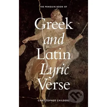 Poezie The Penguin Book of Greek and Latin Lyric Verse - Penguin Books Penguin Books