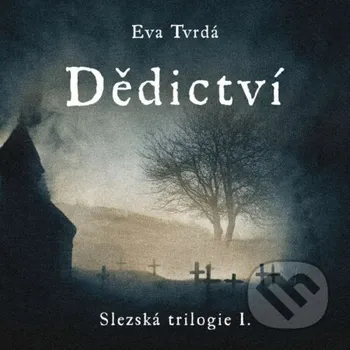 Dědictví - Eva Tvrdá Tympanum