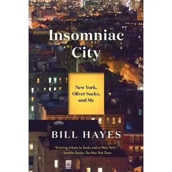 Literární biografie Insomniac City - Hayes, Bill