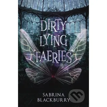 Dirty Lying Faeries - Sabrina Blackburry Wattpad Books
