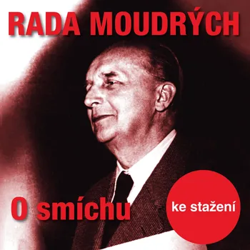 Rada moudrých - O smíchu - Dita Skálová - audiokniha