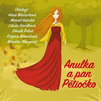 Anulka a pan Pětiočko - Hana Maciuchová - audiokniha