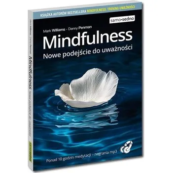 Osobní rozvoj Mindfulness. Nowe podejście do uważności - Williams, Mark
