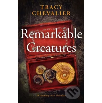 Kniha Remarkable Creatures - Tracy Chevalier HarperCollins