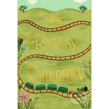 Beletrie pro dospělé The Railway Children - Edith Nesbit Wordsworth Editions