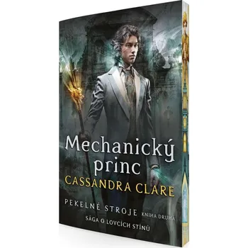 Mechanický princ - Pekelné s... Cassandra Clareová