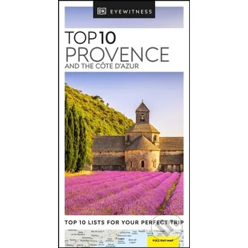 Top 10 Provence and the Côte d'Azur - Dorling Kindersley Dorling Kindersley