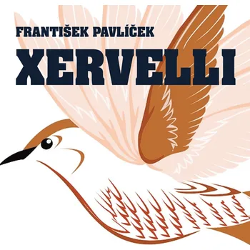 Xervelli - Otakar Brousek - audiokniha