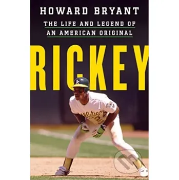 Literární biografie Rickey - Howard Bryant Mariner Books