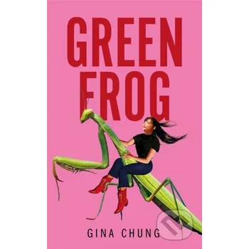 Beletrie pro dospělé Green Frog - Gina Chung Picador