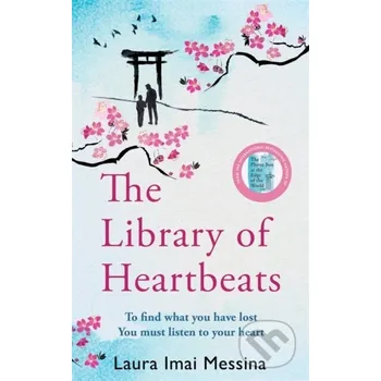Beletrie pro dospělé The Library of Heartbeats - Laura Imai Messina Manilla Press