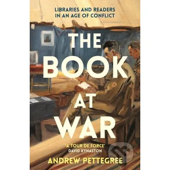 The Book at War - Andrew Pettegree Profile Books