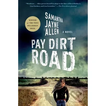 Pay Dirt Road - Samantha Jayne Allen Minotaur Books