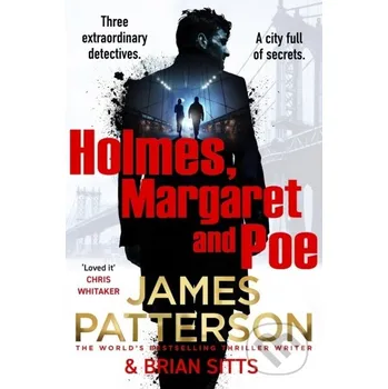 Holmes, Margaret and Poe - James Patterson Century
