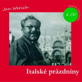 Italské prázdniny - Jana Werichová-Kvapilová - audiokniha