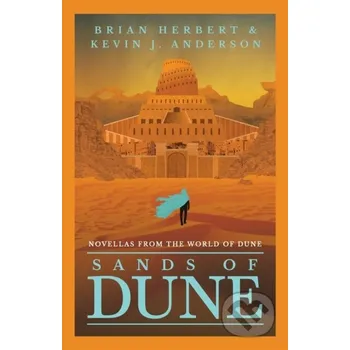 Beletrie pro dospělé Sands of Dune - Brian Herbert, Kevin J. Anderson Gollancz