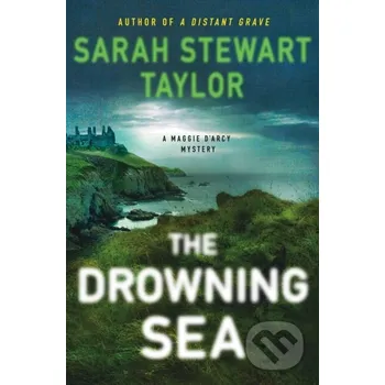 The Drowning Sea - Sarah Stewart Taylor Minotaur Books