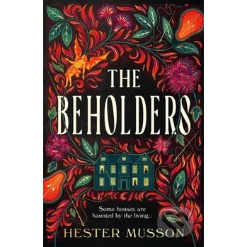 Beletrie pro dospělé The Beholders - Hester Musson Fourth Estate