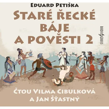 Staré řecké báje a pověsti 2 - Eduard Petiška - audiokniha