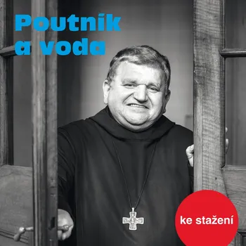 Poutník a voda - Ivan Medek - audiokniha