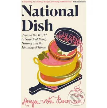 National Dish - Anya Von Bremzen ONE