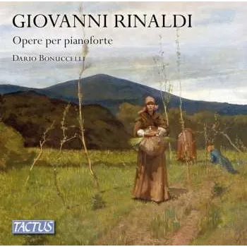 Zahraniční hudba 3CD Rinaldi / Bonuccelli: Opere Per Pianoforte 2019