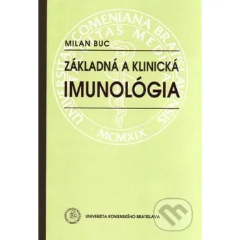 Základná a klinická imunológia - Milan Buc Univerzita Komenského Bratislava