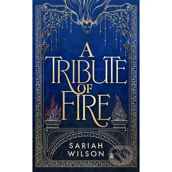 Kniha A Tribute of Fire - Sariah Wilson Amazon Publishing