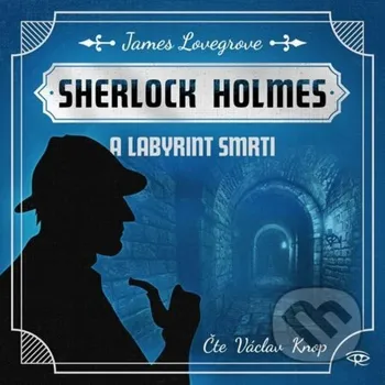 Sherlock Holmes a Labyrint smrti - James Lovegrove Kanopa