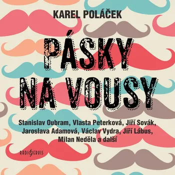 Pásky na vousy - Stanislav Oubram - audiokniha