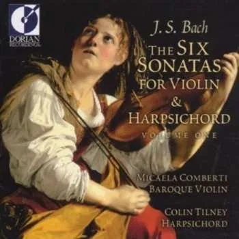 Zahraniční hudba CD Johann Sebastian Bach: The Six Sonatas For Violin & Harpsichord-Volume One 2010