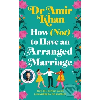 Cizojazyčná kniha How (Not) to Have an Arranged Marriage - Amir Khan MacMillan