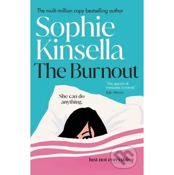 Beletrie pro dospělé The Burnout - Sophie Kinsella Bantam Press