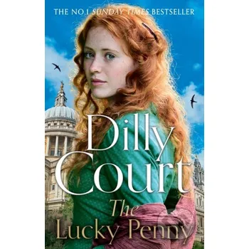 The Lucky Penny - Dilly Court HarperCollins