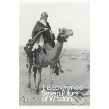 Seven Pillars of Wisdom - T.E. Lawrence Penguin Books