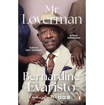Mr Loverman - Bernardine Evaristo Penguin Books