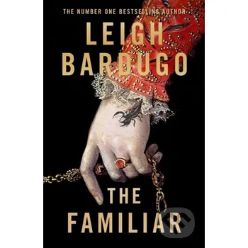 The Familiar - Leigh Bardugo Viking